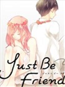 Just Be Friends